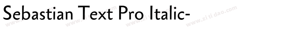 Sebastian Text Pro Italic字体转换